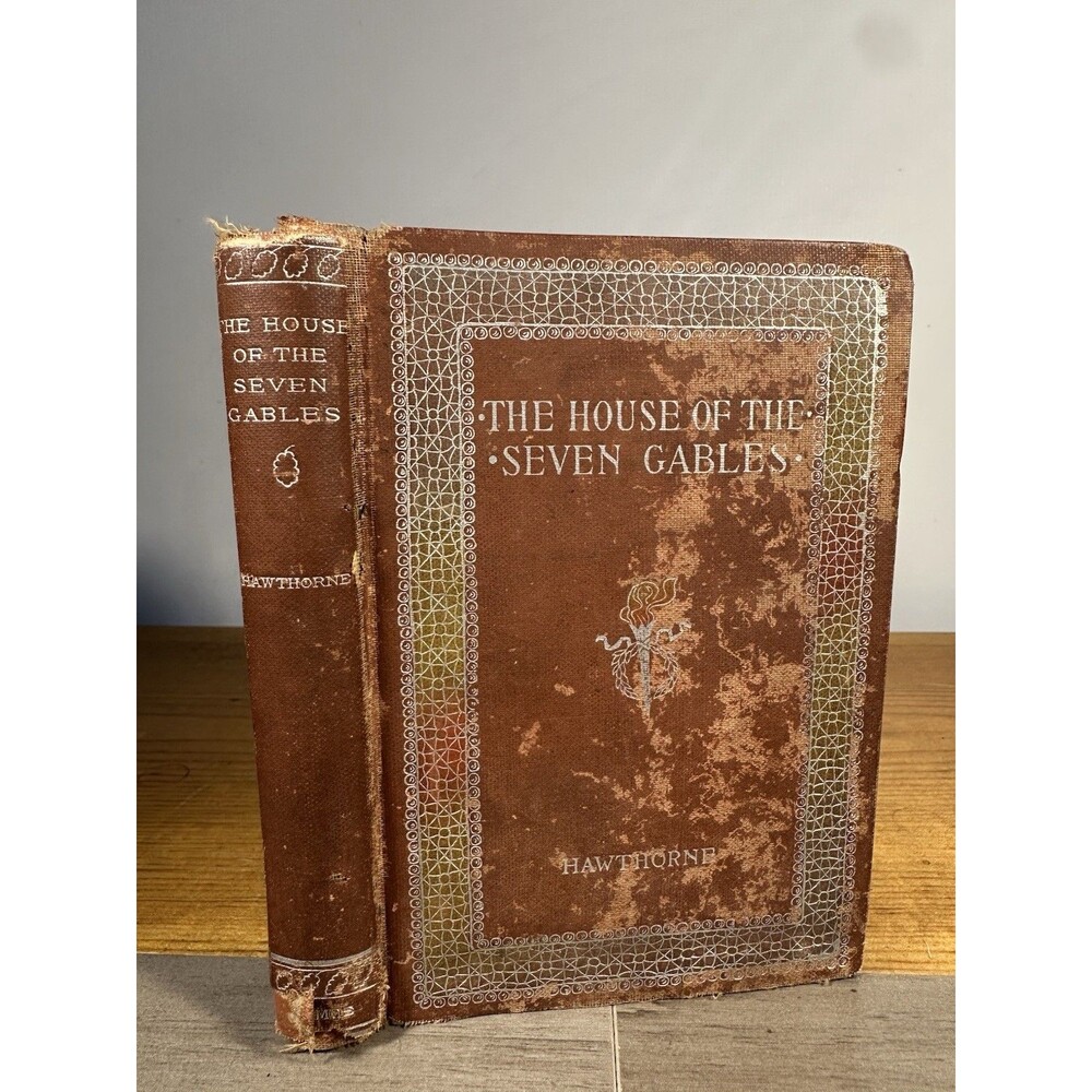 The House of the Seven Gables 1895 Hawthorne Hardcover Altemus Edition